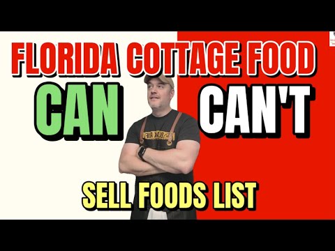 Cottage Food Laws in Florida [ FOODS YOU CAN AND CAN'T SELL LIST ] Full List of foods !!