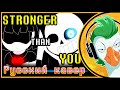 [RUS COVER] Undertale — Stronger Than You RUS ...