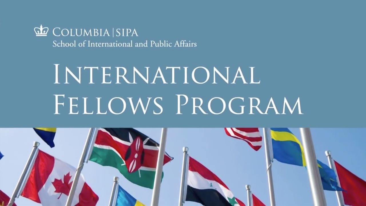 Columbia | SIPA International Fellows Program