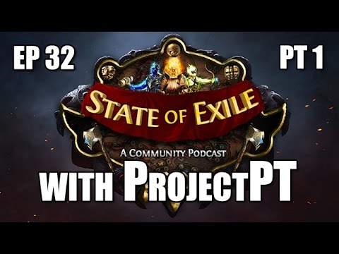 State of Exile Podcast Ep:32 Pt.1 feat. Project PT - Skills Balance & Spellcaster Defenses