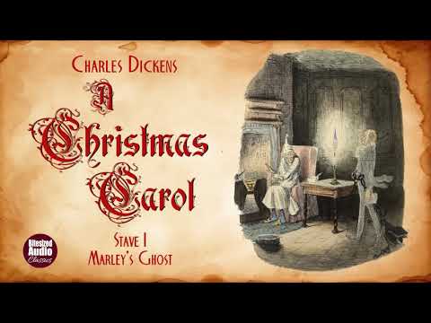 A Christmas Carol | Stave I: Marley's Ghost | Charles Dickens