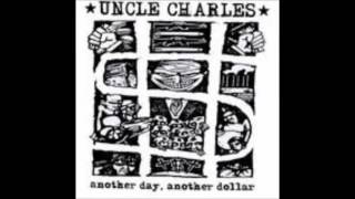 Uncle Charles - another day, another dollar -  2002  - (Full Album)