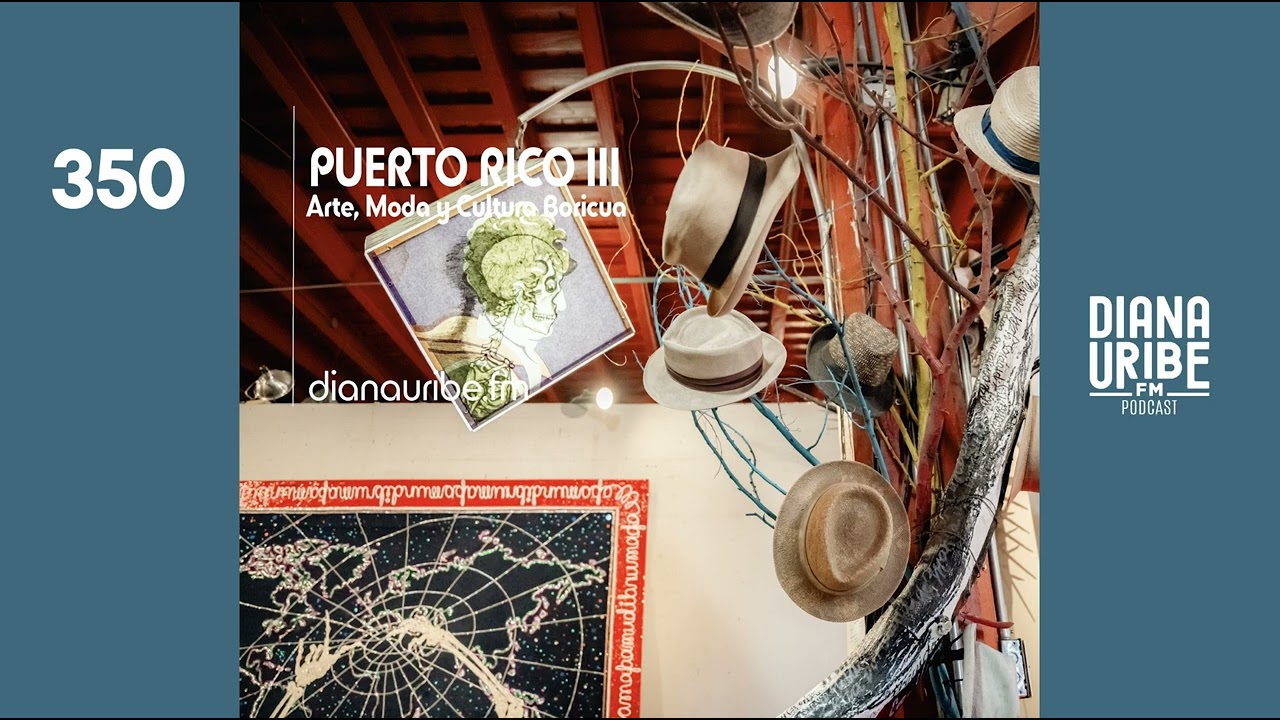Puerto Rico III: Arte, Moda y Cultura Boricua