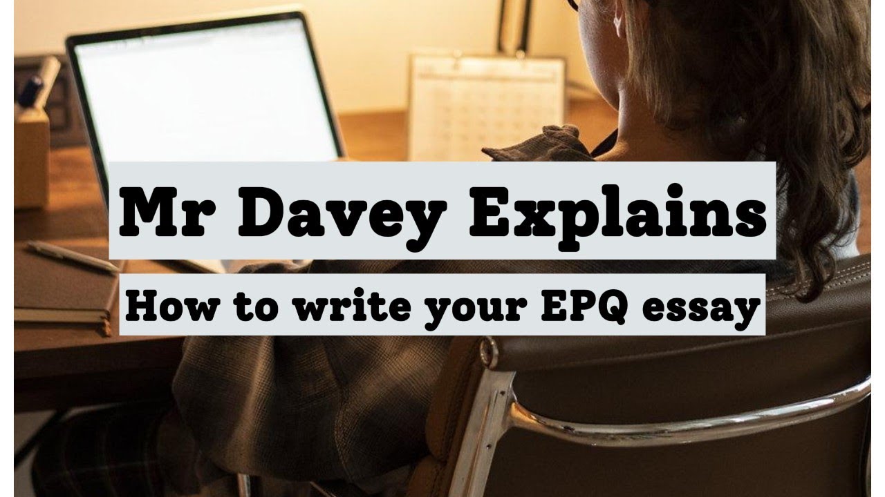 How to write your EPQ essay