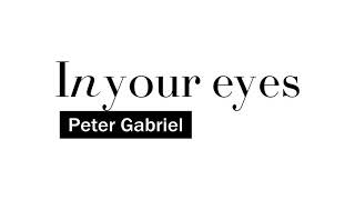 Peter Gabriel - In Your Eyes (Dormlights Mix) (2020 Remaster)