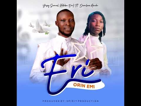 ERI, ORIN EMI, ADABA EMI & DAMILARE AWOKO ELI JAMS