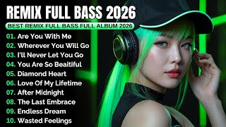 Download lagu DJ Remix Full Bass 2026 | Best Full Album Style Alan Walker #edm #chill #remixsong mp3