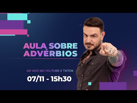 Aula sobre Advérbios - Pablo Jamilk