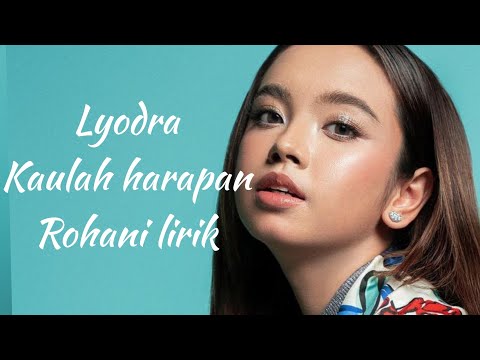 LYODRA GINTING - KAULAH HARAPAN (ROHANI) LIRIK
