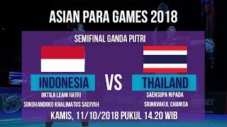 Jadwal Live Semi Final Badminton Ganda Putri, Indonesia Vs Thailand di Asian Para Games 2018