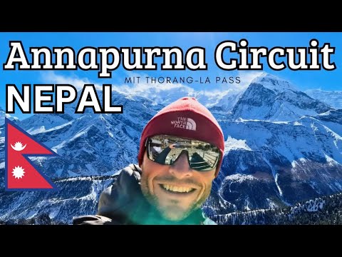 Annapurna Circuit, Nepal🏔️Der ultimative GUIDE! (Strecke, Ausrüstung) Besisahar-Thorang-Jomsom