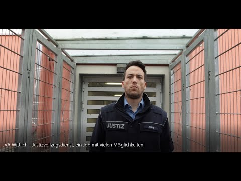 JVA Wittlich: Justizvollzugsdienst, ein Job mit vielen Möglichkeiten!