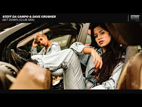 Steff da Campo & Dave Crusher - Get Down (Club Extended Mix)
