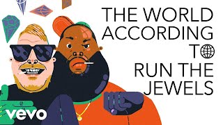 Run The Jewels - The World According To Run The Jewels