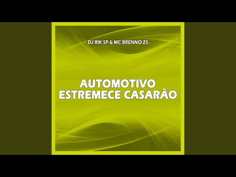 AUTOMOTIVO ESTREMECE CASARÃO