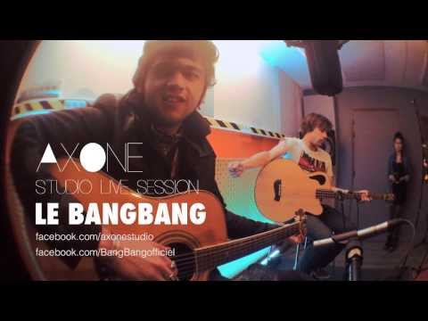 LE BANGBANG - Vie de Merde (Jack) - Acoustique @ AXONE Studio Live Session
