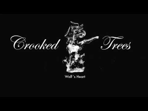Crooked Trees - Wolf´s Heart