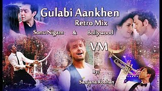 Gulabi Aankhen Retro Mix | Sonu Nigam &amp; Bollywood | Multifandom - VM