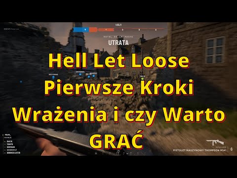 Hell Let Loose Pierwsze Kroki, Wrażenia i Porady dla Początkujących