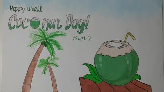 World Coconut Day Poster | Drawing & Painting World Coconut Day - DAY