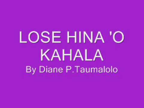 LOSE HINA 'O KAHALA