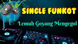 Download lagu Lemuh Goyang Mengegol #DDUC Rmx DMX_ Single Funkot mp3
