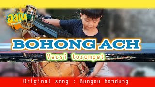 Download lagu Bohong ah - Bungsu bandung versi torompet cover Jalu bangplak mp3 Download lagu Bohong ah - Bungsu bandung versi torompet cover Jalu bangplak mp3