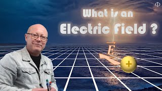 What is an Electric Field? (Physics - Electricity)
