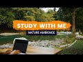Study With Me 2 Hours Nature Sounds Pomodoro Timer
