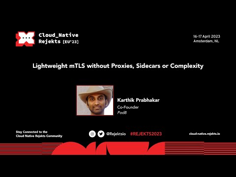 Lightweight mTLS without Proxies, Sidecars or Complexity
