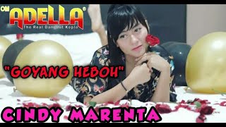Download lagu Goyang Heboh Cindy Marenta OM ADELLA TambakBoyo Tuban mp3