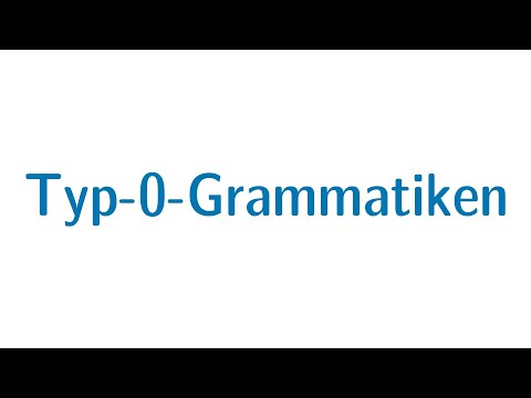 Berechenbarkeit #41 - Typ-0-Grammatiken