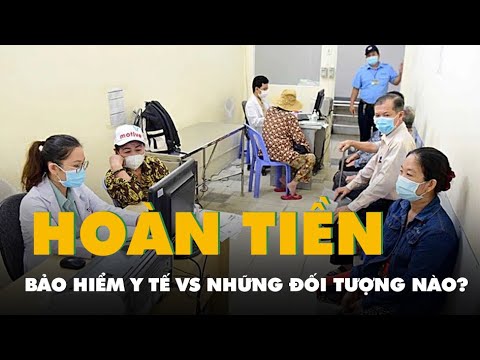 Những đối tượng sẽ được hoàn tiền Bảo hiểm y tế năm 2025