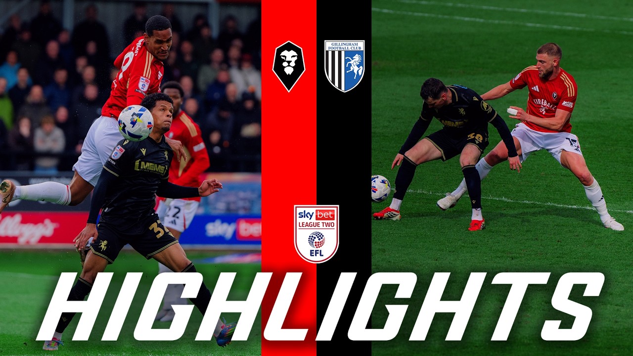 Salford City vs Gillingham Highlights