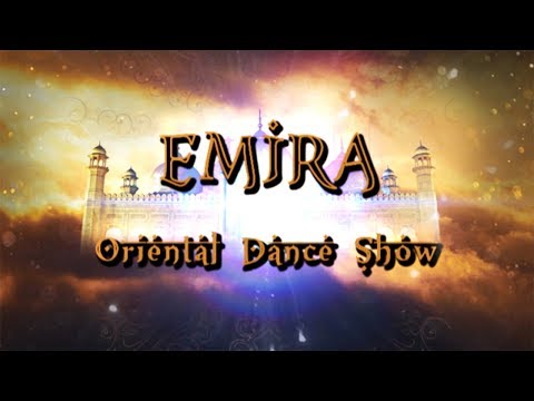Oriental Dance Show EMIRA - Belly Dance Promo Video