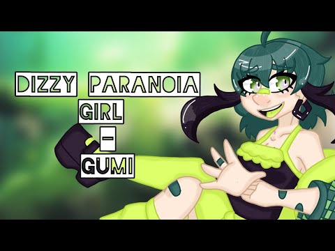 Dizzy Paranoia Girl