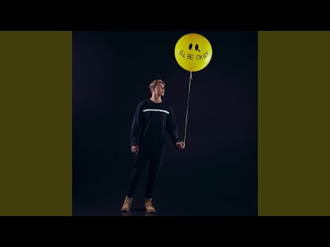 I'll Be Okay