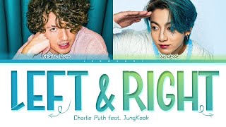 [ 1 HOUR ] Charlie Puth & BTS Jungkook - Left And Right Lyrics (Color Coded Lyrics) | 1시간