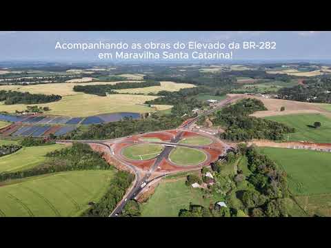 Acompanhando as obras do Elevado da BR-282 em Maravilha, Santa Catarina!