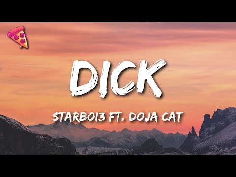 Starboi3 - Dick ft. Doja Cat