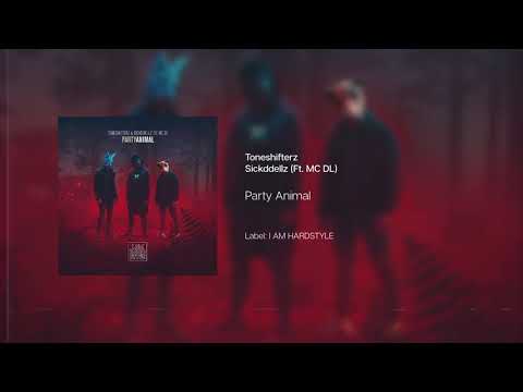 Toneshifterz & Sickddellz (Ft. MC DL) -  Party Animal