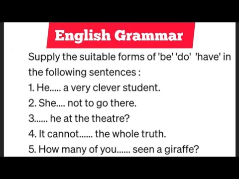 English Corner || Grammar | forms of ' be ' ' do ' and 'have '