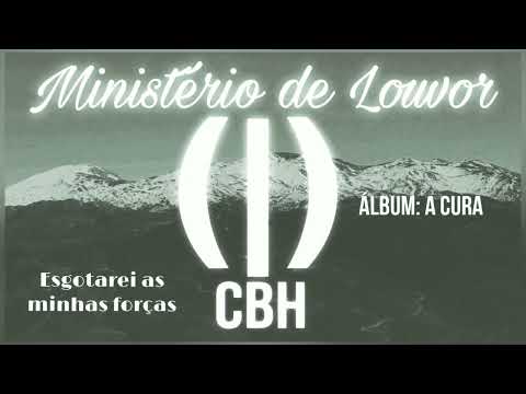 Esgotarei As Minhas Forças - Ministérios