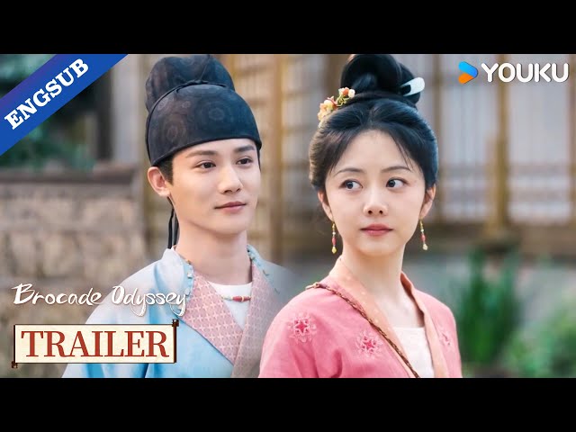 【Official Trailer】Brocade Odyssey: Premieres on November 30th!🥳🎉 | YOUKU