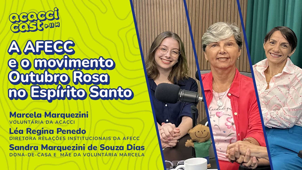 A Afecc e o movimento Outubro Rosa no Espírito Santo