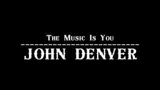John Denver - The Music Is You 【Audio】