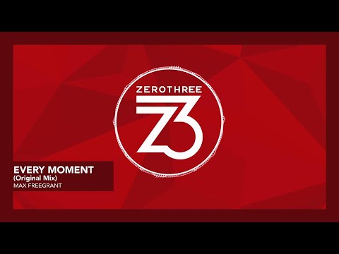 Max Freegrant - Every Moment [Progressive]