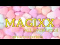 Magixx- All over(Lyrics)#trending