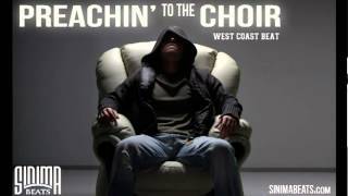 PREACHIN' TO THE CHOIR (Dr. Dre Style West Coast Instrumental) Sinima Beats - www.sinimabeats.com