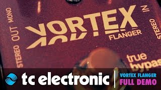 TC Electronic Vortex Flanger Pedal | FULL DEMO